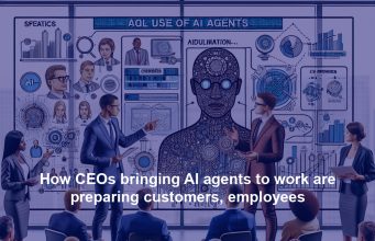 How CEOs bringing AI agents to work are preparing customers, employees How CEOs bringing AI agents to work are preparing customers, employees